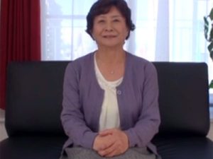 【高齢熟女動画】七十路のお婆ちゃんが興味本位で娘とAV出演…閉経マンコに強烈ファック！